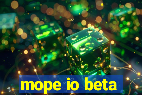 mope io beta